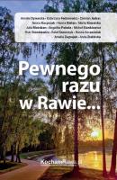 Pewnego razu w Rawie. Autor: Opracowanie zbiorowe. SmakLiter.pl Okładka książki Pewnego razu w Rawie
