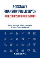 Podstawy finansów publicznych i ubezpieczeń społ.. Autor: Jolanta Maria Ciak, Bożena Kołosowska. SmakLiter.pl Okładka książki Podstawy finansów publicznych i ubezpieczeń społ.