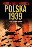 Polska 1939. Autor: Moorhouse Roger. SmakLiter.pl Okładka książki Polska 1939