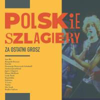 Polskie szlagiery Za ostatni grosz. Autor: praca zbiorowa. SmakLiter.pl Okładka książki Polskie szlagiery Za ostatni grosz