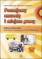 Poznajemy zawody. Pakiet. Autor: Bladowska Joanna, Aleksandra Szakiewicz. SmakLiter.pl Okładka książki Poznajemy zawody. Pakiet