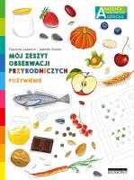 Pożywienie. Akademia mądrego dziecka. Autor: Francois Lasserre. SmakLiter.pl Okładka książki Pożywienie. Akademia mądrego dziecka