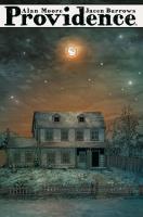 Providence T.1. Autor: Alan Moore, JACEN BURROWS. SmakLiter.pl Okładka książki Providence T.1