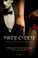 Przecięcie. Autor: Wojciech Nerkowski. SmakLiter.pl Okładka książki Przecięcie