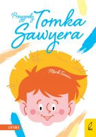 PRZYGODY TOMKA SAWYERA. Autor: Twain Mark. SmakLiter.pl Okładka książki PRZYGODY TOMKA SAWYERA