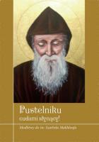 Pustelniku łaskami słynący! Modlitwy do św. Szarbela Makhloufa. Autor: Zimończyk Krzysztof (oprac. ks.). SmakLiter.pl Okładka książki Pustelniku łaskami słynący! Modlitwy do św. Szarbela Makhloufa