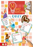 QUIZY MĄDRY DZIECIAK. Autor: Zioła-Zemczak Katarzyna. SmakLiter.pl Okładka książki QUIZY MĄDRY DZIECIAK