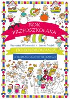 Rok przedszkolaka do kolorowania... Autor: Joanna Myjak (ilustr.). SmakLiter.pl Okładka książki Rok przedszkolaka do kolorowania..