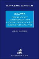 Okładka książki Rożawa. Demokratyczny konfederalizm i myśl..