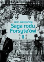 Saga rodu Forsyte`ów T.2 Babie lato jednego... Autor: Galsworthy John, Jerzy Bohdan. SmakLiter.pl Okładka książki Saga rodu Forsyte`ów T.2 Babie lato jednego..