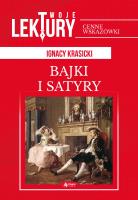 SATYRY I BAJKI TWOJE LEKTURY. Autor: Ignacy Krasicki. SmakLiter.pl Okładka książki SATYRY I BAJKI TWOJE LEKTURY