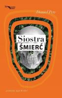 Siostra śmierć. Autor: Daniel Petrie. SmakLiter.pl Okładka książki Siostra śmierć