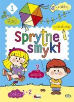 Sprytne smyki 1. Autor: Jolanta Czarnecka. SmakLiter.pl Okładka książki Sprytne smyki 1