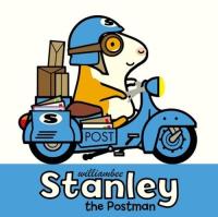 Stanley the Postman. Autor: Bee William. SmakLiter.pl Okładka książki Stanley the Postman
