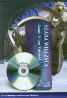 Szara wilczyca Audiobook QES - Audiobook. Autor: James Oliver Curwood. SmakLiter.pl Okładka książki Szara wilczyca Audiobook QES - Audiobook
