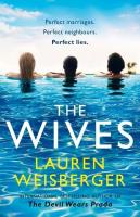 The Wives. Autor: Lauren Weisberger. SmakLiter.pl Okładka książki The Wives