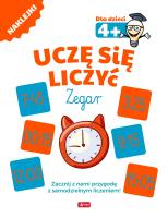 UCZĘ SIĘ LICZYĆ ZEGAR. Autor: Opracowanie zbiorowe. SmakLiter.pl Okładka książki UCZĘ SIĘ LICZYĆ ZEGAR