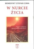 W nurcie życia. Autor: Benedykt S. Zima. SmakLiter.pl Okładka książki W nurcie życia