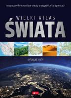 WIELKI ATLAS ŚWIATA. Autor: Opracowanie zbiorowe. SmakLiter.pl Okładka książki WIELKI ATLAS ŚWIATA