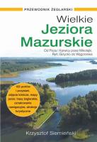 Wielkie Jeziora Mazurskie. Przewodnik żeglarski. Autor: Siemieński Krzysztof. SmakLiter.pl Okładka książki Wielkie Jeziora Mazurskie. Przewodnik żeglarski