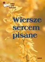 Okładka książki Wiersze sercem pisane