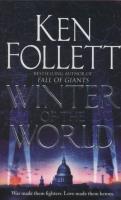 Winter of the World. Autor: Ken Follett. SmakLiter.pl Okładka książki Winter of the World