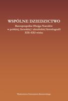 Wspólne dziedzictwo Rzeczpospolita Obojga Narodów w polskiej, litewskiej i ukraińskiej myśli histor. Wydawca: Wydawnictwo Uniwersytetu Rzeszowskiego. SmakLiter.pl Opakowanie Wspólne dziedzictwo Rzeczpospolita Obojga Narodów w polskiej, litewskiej i ukraińskiej myśli histor
