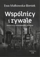 Wspólnicy i rywale. Koleje życia Kronenbergów... Autor: Ewa Małkowska-Bieniek. SmakLiter.pl Okładka książki Wspólnicy i rywale. Koleje życia Kronenbergów..