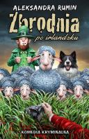 Okładka książki ZBRODNIA PO IRLANDZKU