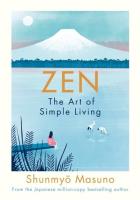 Zen: The Art of Simple Living. Autor: Masuno Shunmyo. SmakLiter.pl Okładka książki Zen: The Art of Simple Living