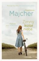 ZIMNY KOLOR NIEBA SAGA NADMORSKA TOM 2. Autor: Majcher Magdalena. SmakLiter.pl Okładka książki ZIMNY KOLOR NIEBA SAGA NADMORSKA TOM 2