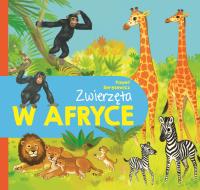 Zwierzęta w Afryce. Autor: Paweł Beręsewicz. SmakLiter.pl Okładka książki Zwierzęta w Afryce