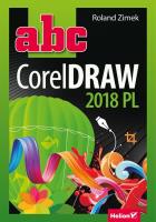 ABC CorelDRAW 2018 PL. Autor: Zimek Roland. SmakLiter.pl Okładka książki ABC CorelDRAW 2018 PL
