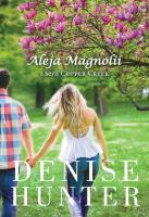 ALEJA MAGNOLII. Autor: Hunter Denise. SmakLiter.pl Okładka książki ALEJA MAGNOLII