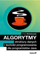 Algorytmy, struktury danych i techniki program.. Autor: Piotr Wróblewski. SmakLiter.pl Okładka książki Algorytmy, struktury danych i techniki program.