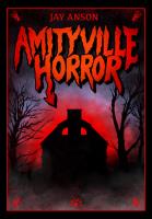 AMITYVILLE HORROR. Autor: JAY ANSON. SmakLiter.pl Okładka książki AMITYVILLE HORROR