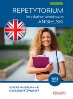 ANGIELSKI REPETYTORIUM LEKSYKALNO-TEMATYCZNE POZIOM A2-B1 WYD. 2. Autor: Joanna Szyke, Berenika Wilczyńska. SmakLiter.pl Okładka książki ANGIELSKI REPETYTORIUM LEKSYKALNO-TEMATYCZNE POZIOM A2-B1 WYD. 2