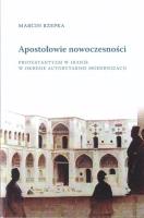 Apostołowie nowoczesności. Autor: Marcin Rzepka. SmakLiter.pl Okładka książki Apostołowie nowoczesności