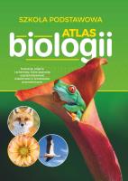 Okładka książki ATLAS BIOLOGII SZKOŁA PODSTAWOWA