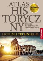 Atlas historyczny ZP + ZR do LO i Technikum. Autor: Opracowanie zbiorowe. SmakLiter.pl Okładka książki Atlas historyczny ZP + ZR do LO i Technikum