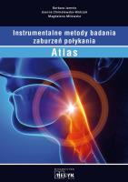 Atlas. Instrumentalne metody badania zaburzeń.... Autor: Joanna Chmielewska-Walczak Barbara Jamróz Magdale. SmakLiter.pl Okładka książki Atlas. Instrumentalne metody badania zaburzeń...