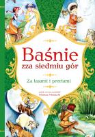 BAŚNIE ZZA SIEDMIU GÓR ZA LASAMI I PRERIAMI. Autor: Mariusz Niemycki, Alicja Rybicka. SmakLiter.pl Okładka książki BAŚNIE ZZA SIEDMIU GÓR ZA LASAMI I PRERIAMI