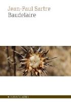 Baudelaire. Autor: Sartre Jean-Paul. SmakLiter.pl Okładka książki Baudelaire