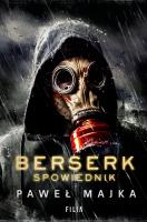 Berserk: Spowiednik. Autor: Majka Paweł. SmakLiter.pl Okładka książki Berserk: Spowiednik