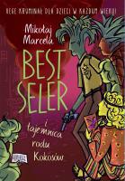 Best Seler i tajemnica rodu Kokosów. Autor: Marcela Mikołaj, Flisek Małgorzata. SmakLiter.pl Okładka książki Best Seler i tajemnica rodu Kokosów