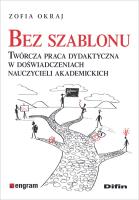 Bez szablonu. Autor: Zofia Okraj. SmakLiter.pl Okładka książki Bez szablonu