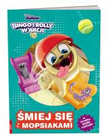 Okładka książki Bingo i Rolly w akcji. Śmiej się z mopsikami