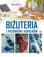 Biżuteria z paciorków i koralików w.4. Autor: Hoerner Denise. SmakLiter.pl Okładka książki Biżuteria z paciorków i koralików w.4