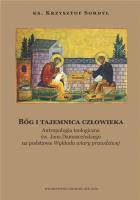 Bóg i tajemnica człowieka. Autor: ks. Krzysztof Sordyl. SmakLiter.pl Okładka książki Bóg i tajemnica człowieka