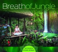 Okładka książki Breath Of Jungle - Relaxing India Spirit CD
